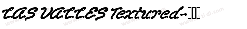 LAS VALLES Textured字体转换